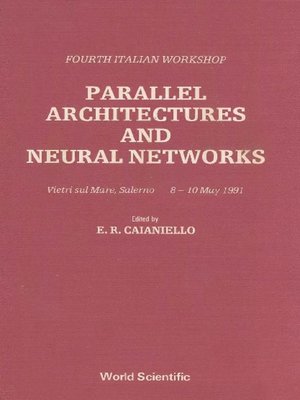 cover image of Parallel Architectures and Neural Networks: Fourth Italian Workshop
